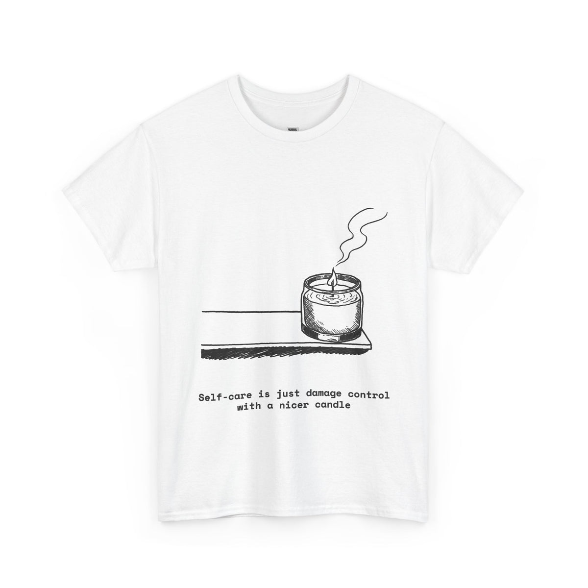 Self-Care Is Just Damage Control With a Nicer Candle