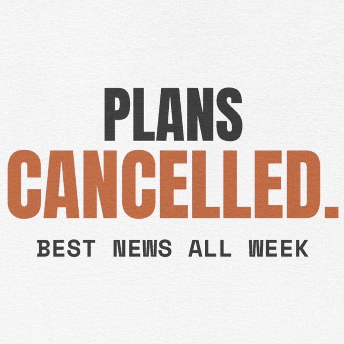 plans-cancelled print, cropped for legibility